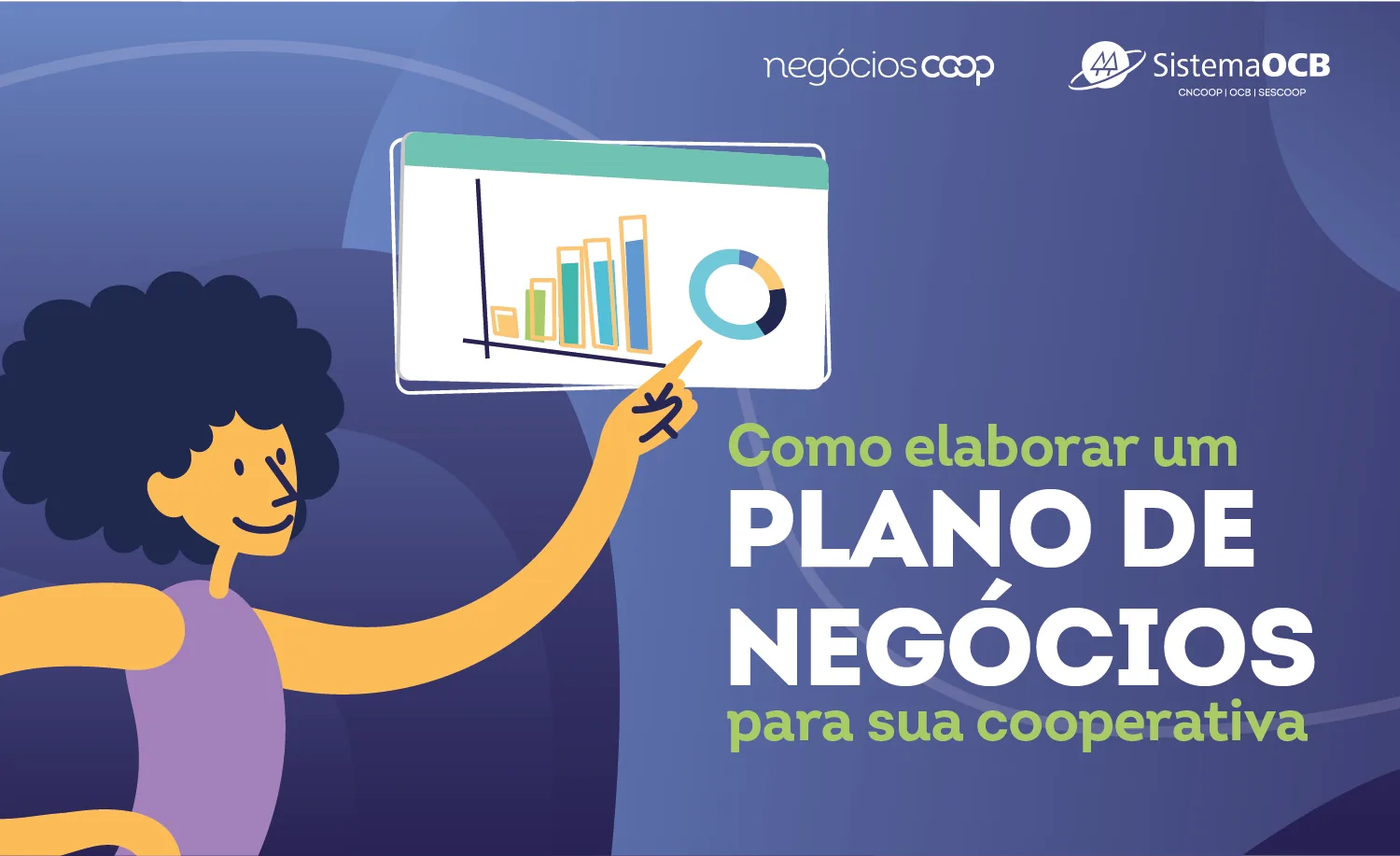 Como elaborar um plano de neg&oacute;cios para sua cooperativa