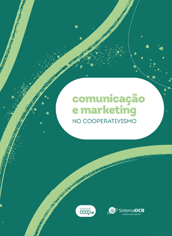 Comunica&ccedil;&atilde;o e Marketing no Cooperativismo