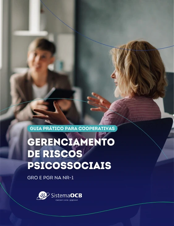 Guia Pr&aacute;tico para Cooperativas: Gerenciamento de Riscos Psicossociais