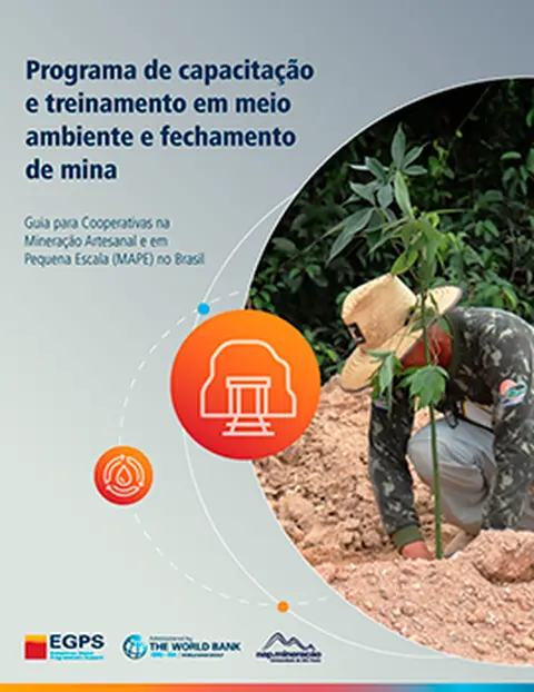 Prog. Cap. em Meio Ambiente e Fechamento de Mina: Guia para as Cooperativas Minerais