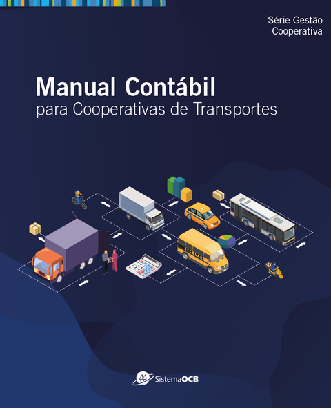 S&eacute;rie Gest&atilde;o Cooperativa - Manual Cont&aacute;bil do Ramo Transporte