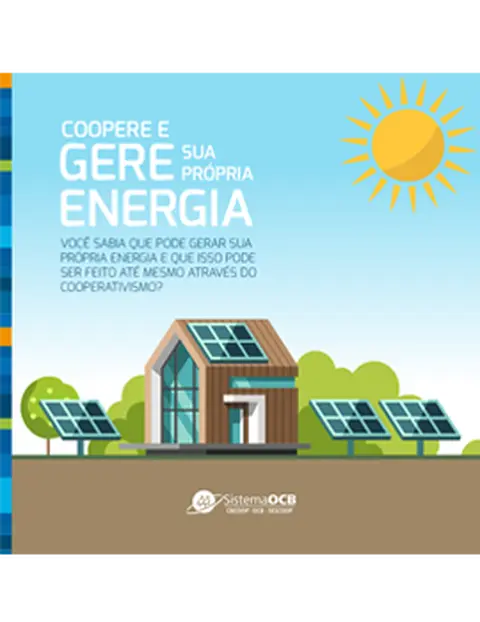 COOPERE E GERE SUA PR&Oacute;PRIA ENERGIA